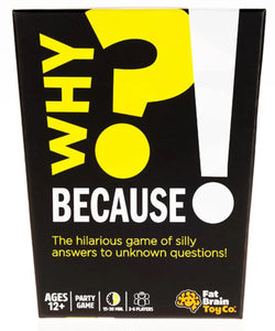 Why? Because! Game